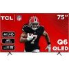 TCL 75Q671G 75" Q Class 4K UHD HDR QLED Google Smart TV